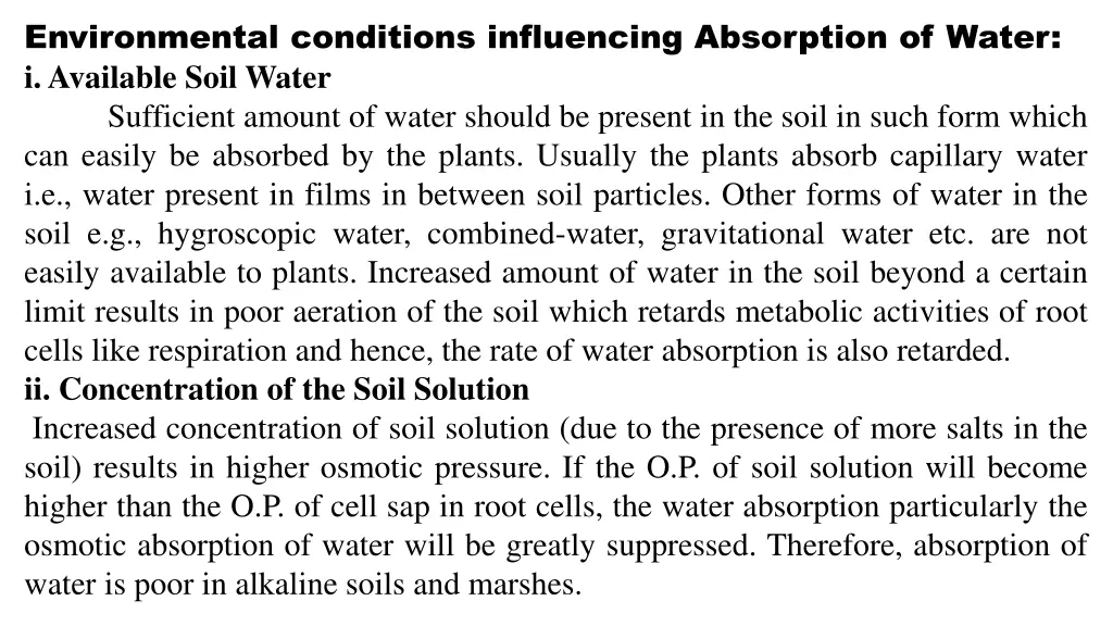 environmental conditions influencing absorption