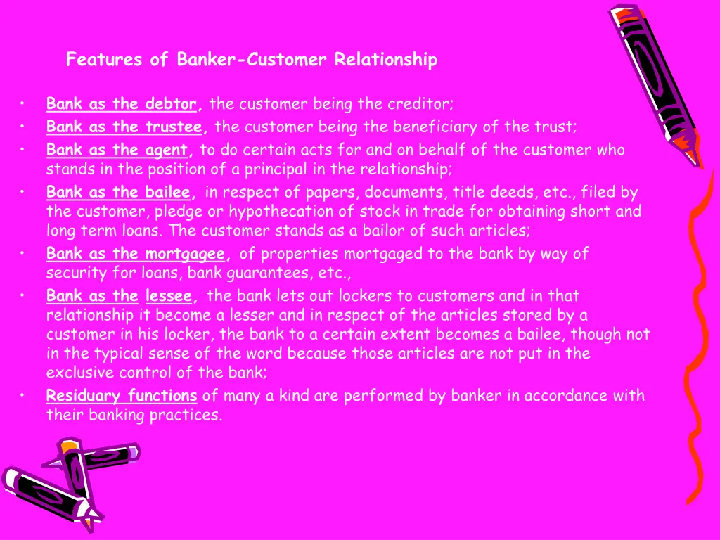 features of banker customer relationship