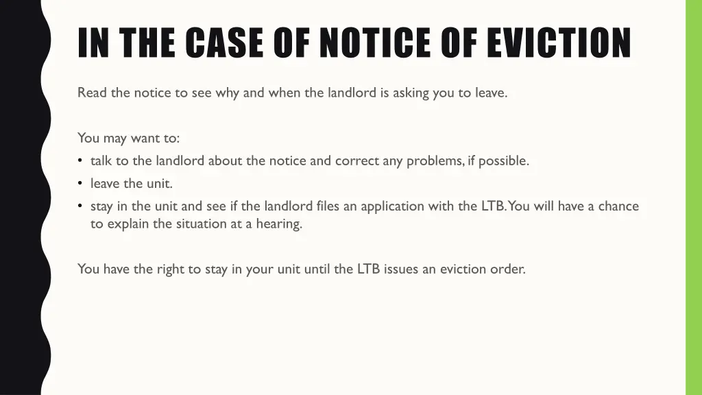 in the case of notice of eviction