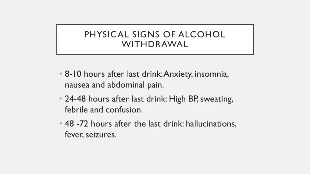 physical signs of alcohol withdrawal