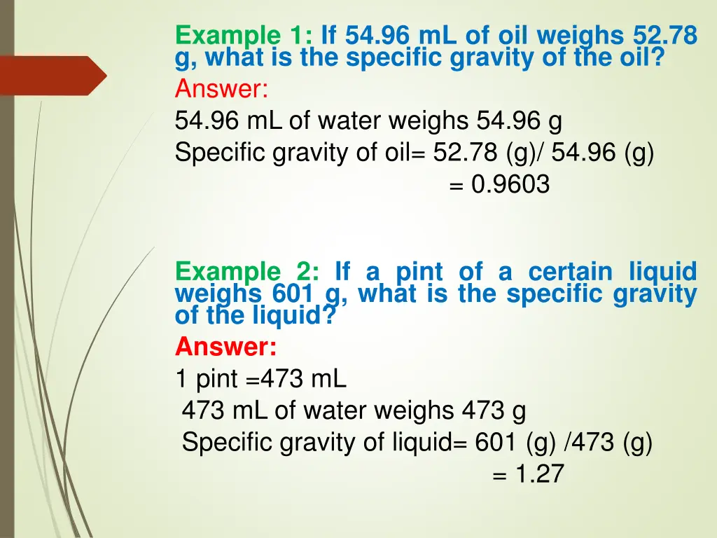 example 1 if 54 96 ml of oil weighs 52 78 g what