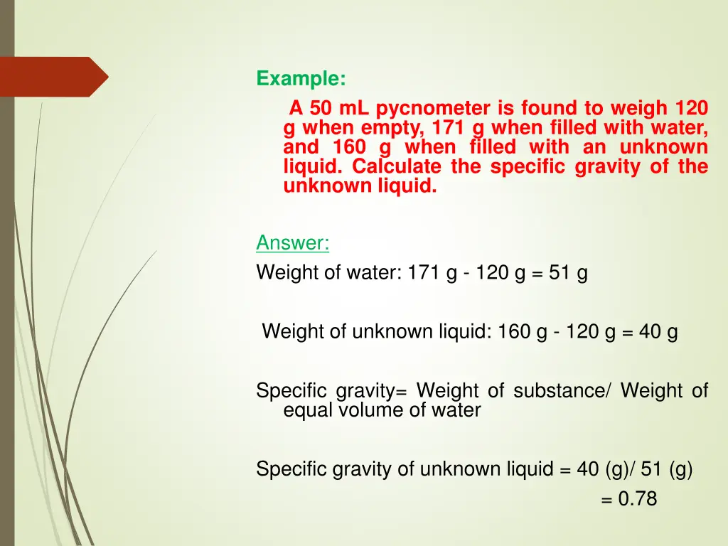 example a 50 ml pycnometer is found to weigh