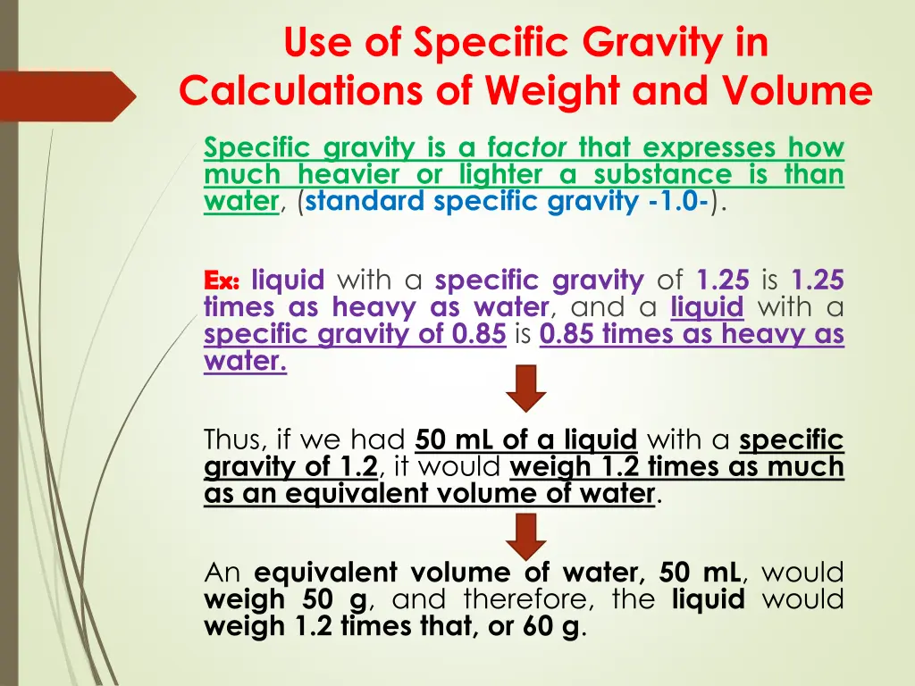 use of specific gravity in calculations of weight