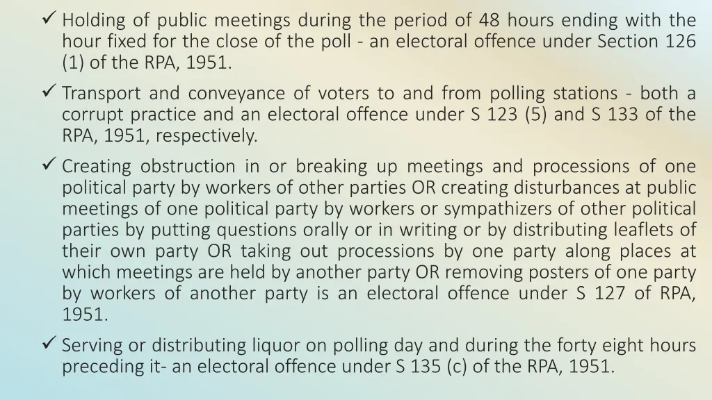 holding of public meetings during the period