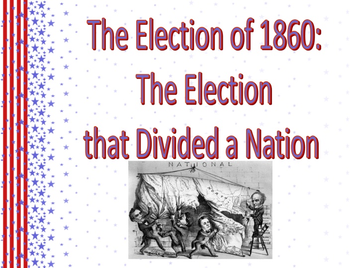 the election of 1860