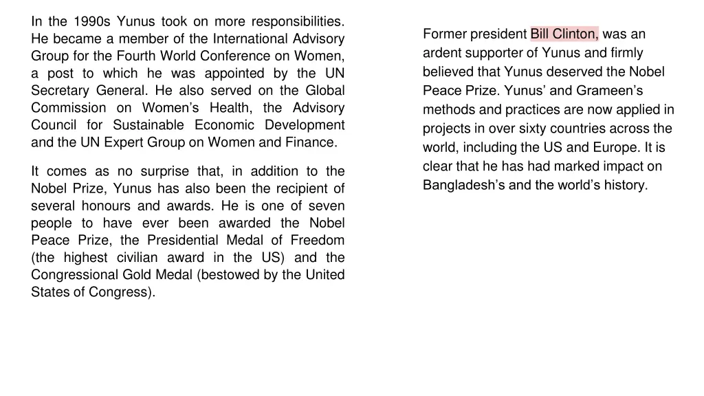 in the 1990s yunus took on more responsibilities