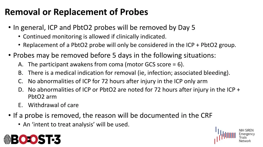 removal or replacement of probes