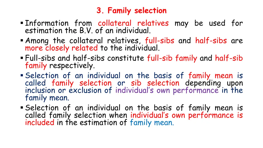 3 family selection