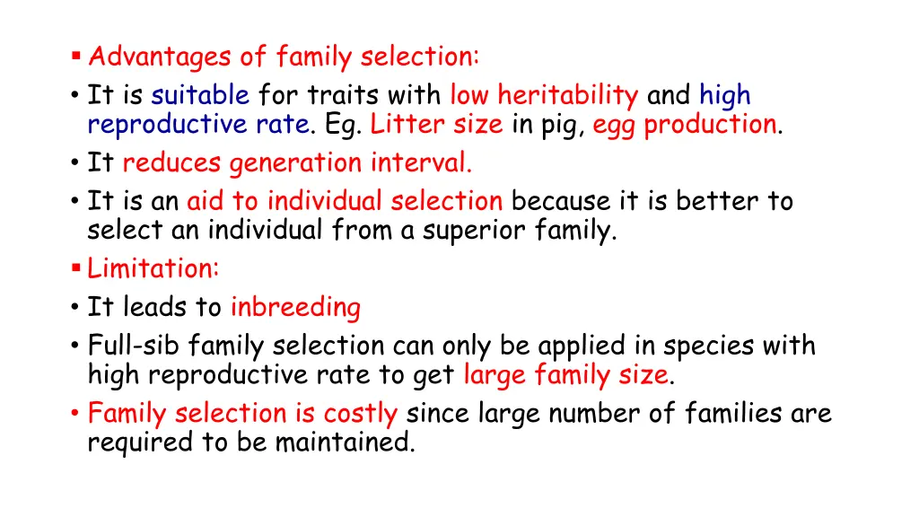 advantages of family selection it is suitable