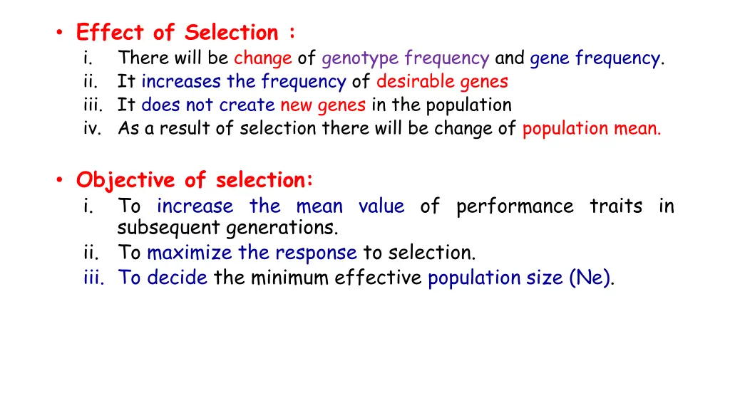 effect of selection i there will be change