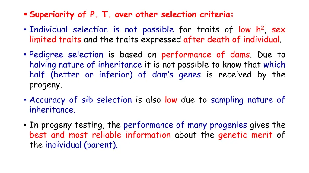 superiority of p t over other selection criteria