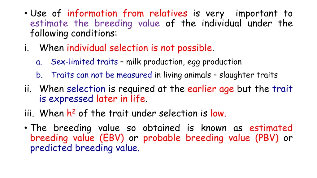 use of information from relatives is very