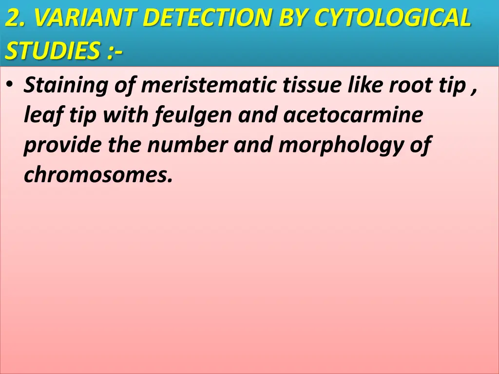 2 variant detection by cytological studies