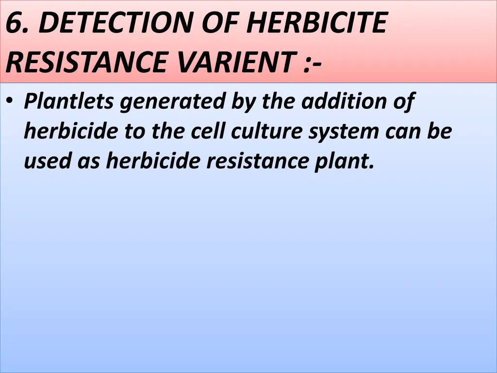 6 detection of herbicite resistance varient