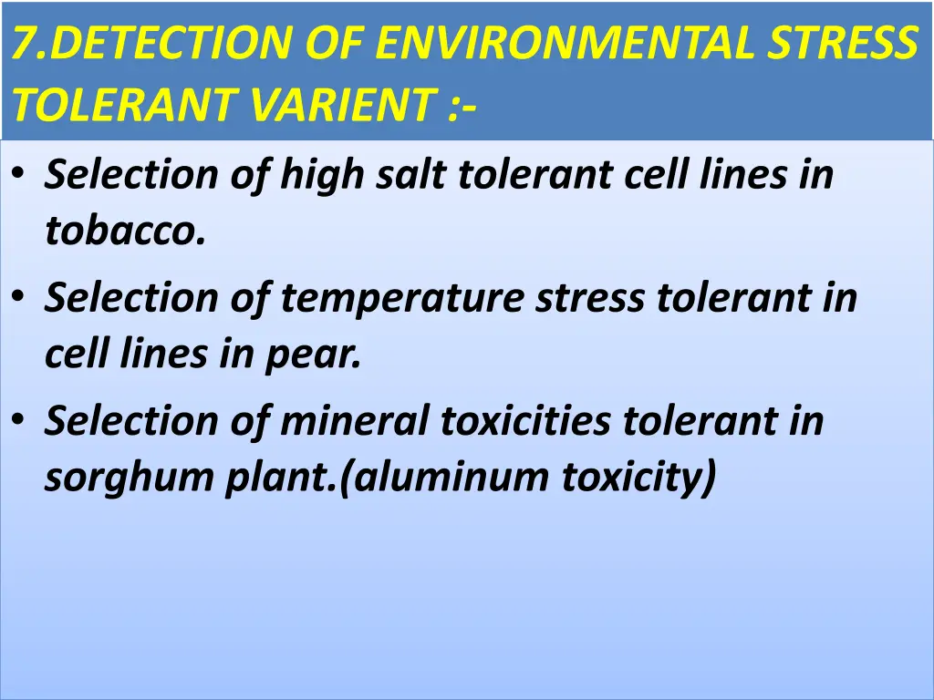 7 detection of environmental stress tolerant