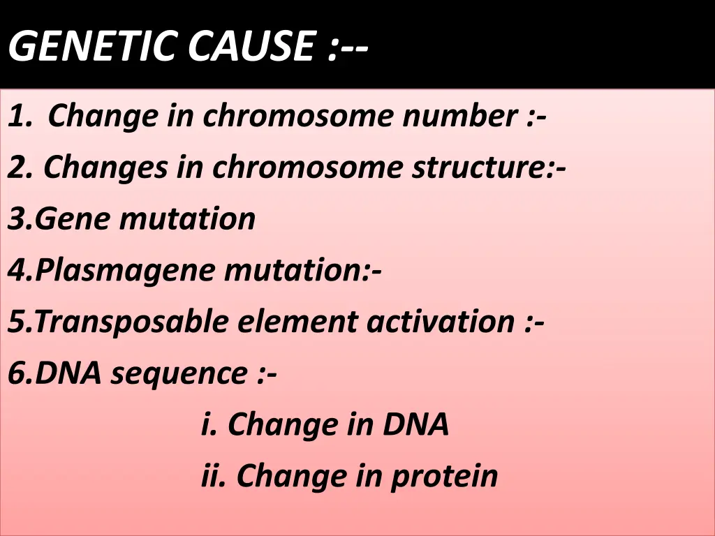 genetic cause