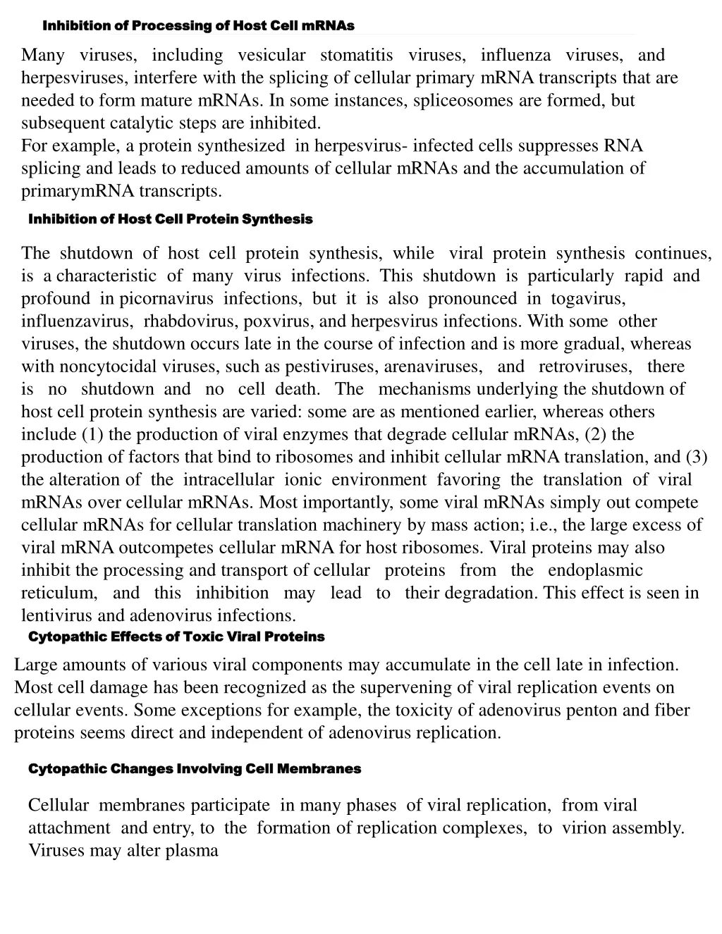 inhibition inhibition of many viruses including