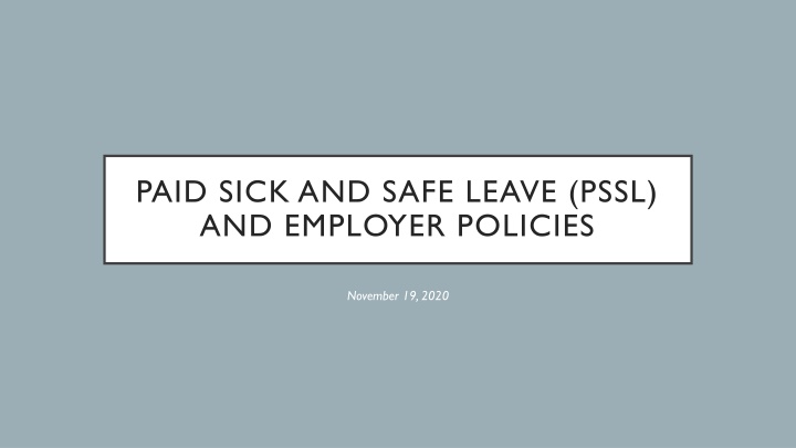 paid sick and safe leave pssl and employer