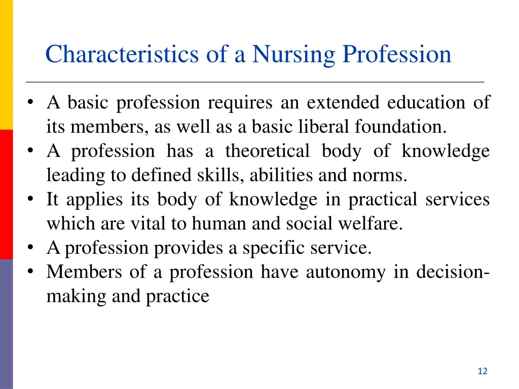 characteristics of a nursing profession