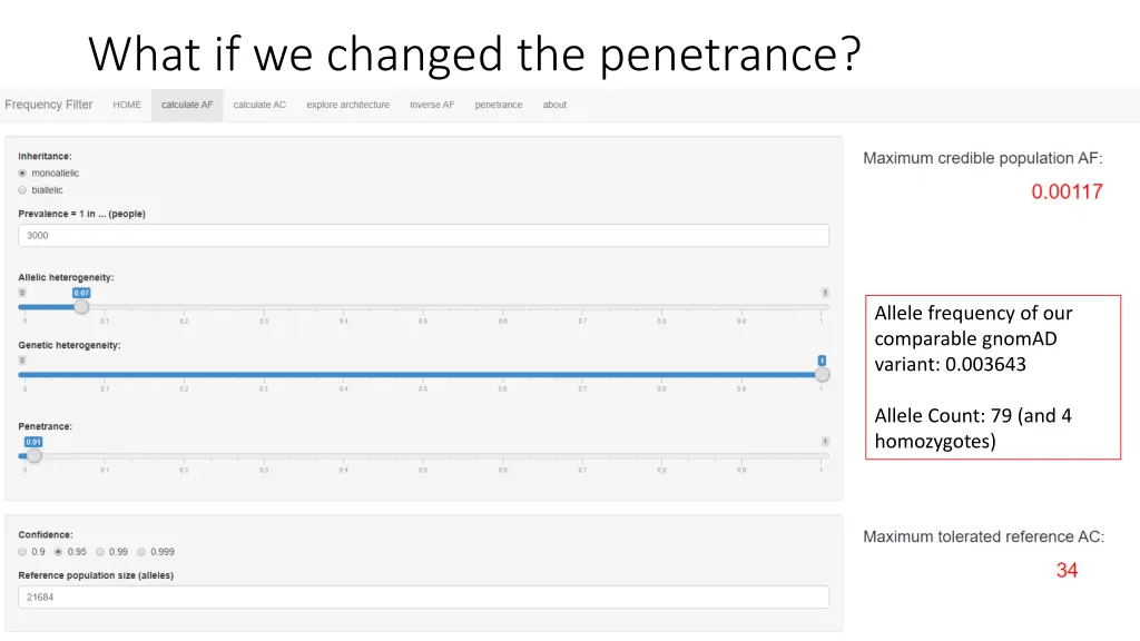 what if we changed the penetrance 1