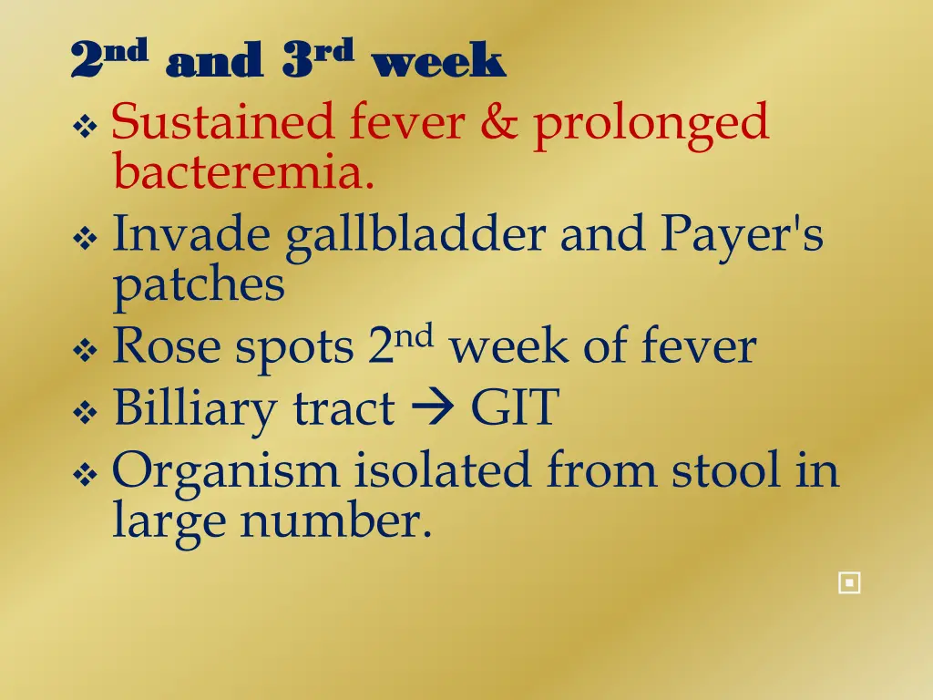 2 2 nd sustained fever prolonged bacteremia