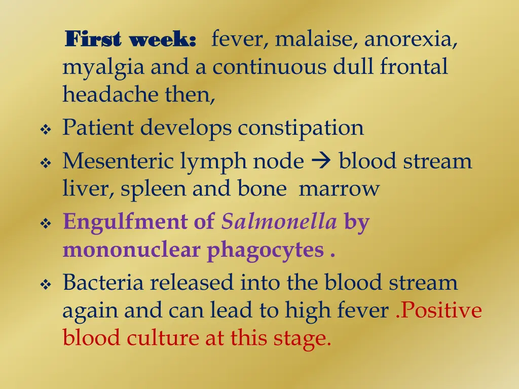 first week first week fever malaise anorexia