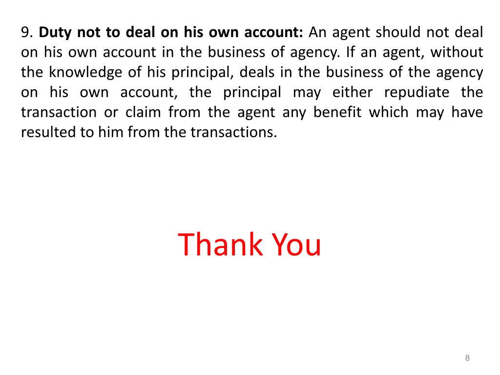 9 duty not to deal on his own account an agent