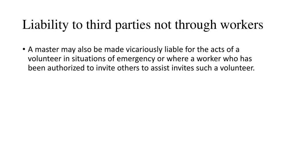 liability to third parties not through workers