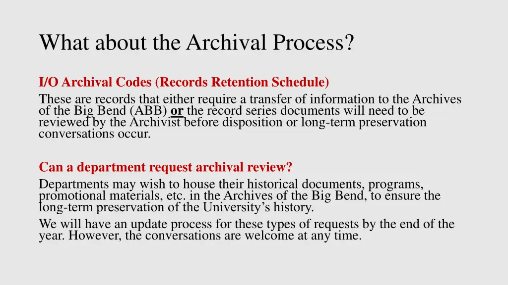 what about the archival process