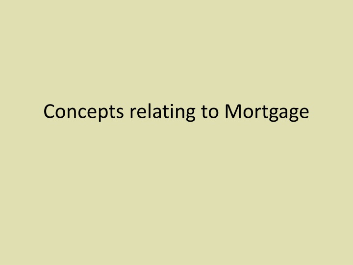 concepts relating to mortgage