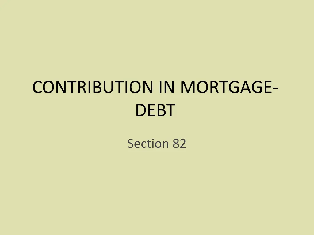 contribution in mortgage debt