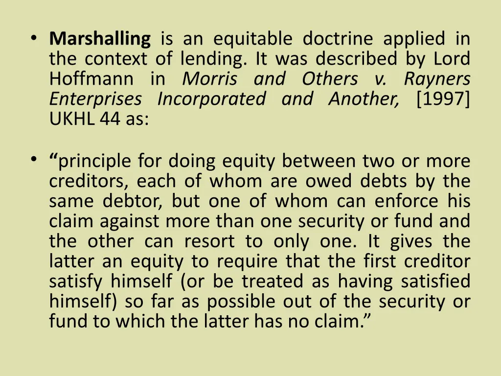 marshalling is an equitable doctrine applied