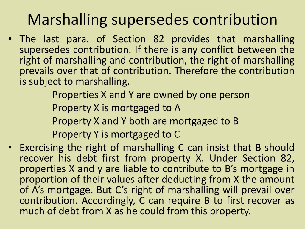 marshalling supersedes contribution the last para