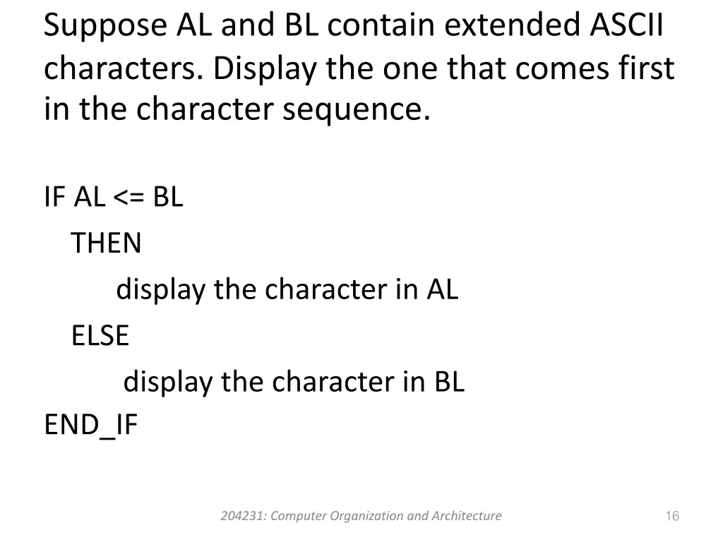 suppose al and bl contain extended ascii