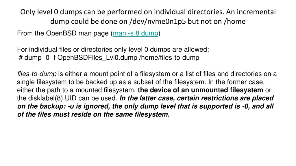 only level 0 dumps can be performed on individual 1