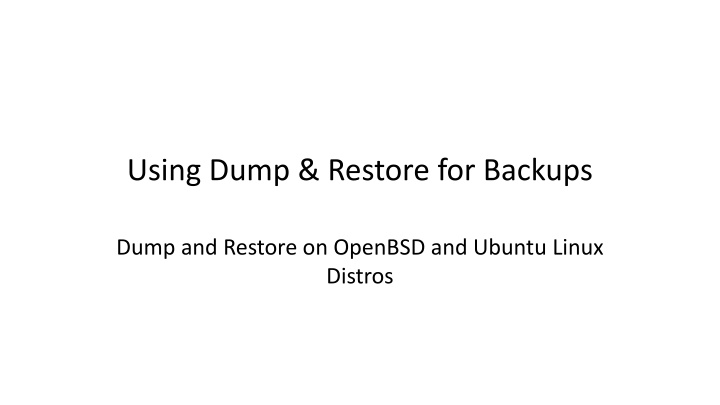 using dump restore for backups