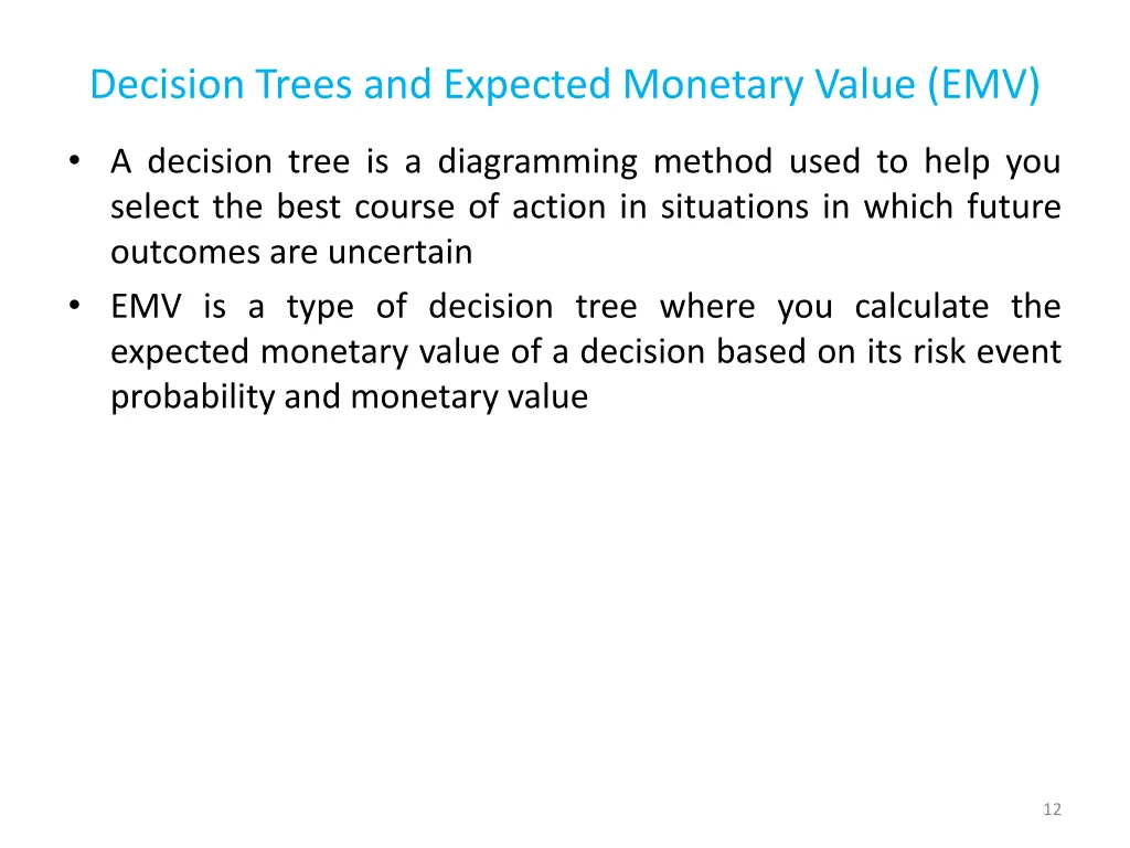 decision trees and expected monetary value emv