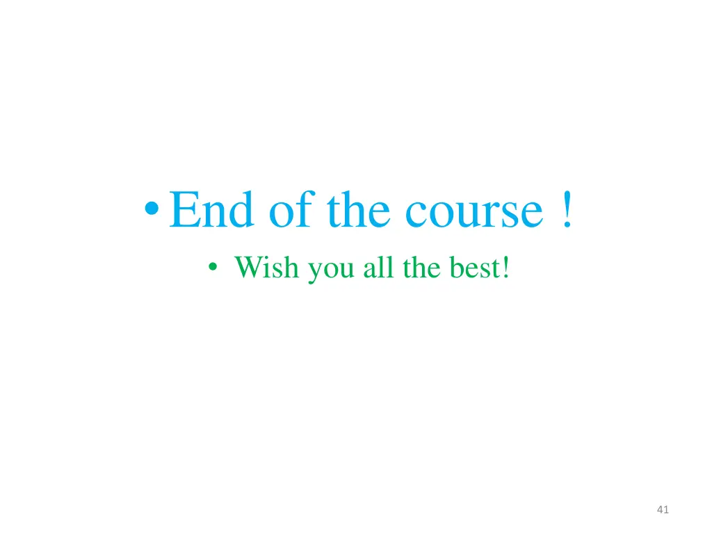 end of the course wish you all the best