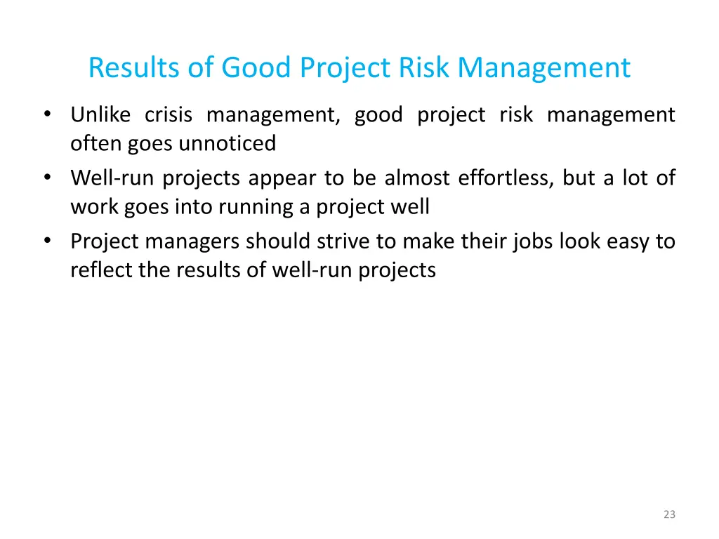 results of good project risk management