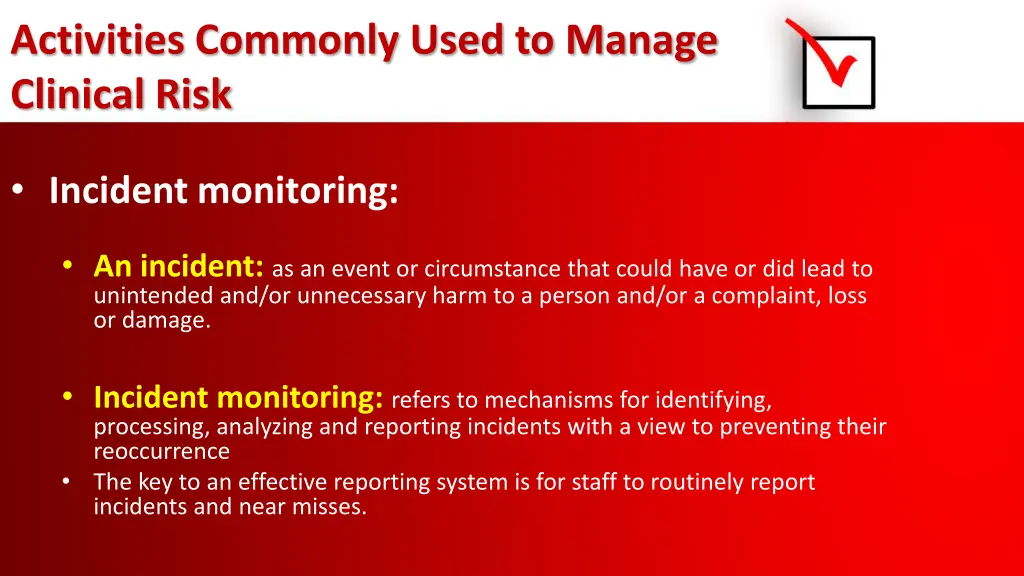 activities commonly used to manage clinical risk 1