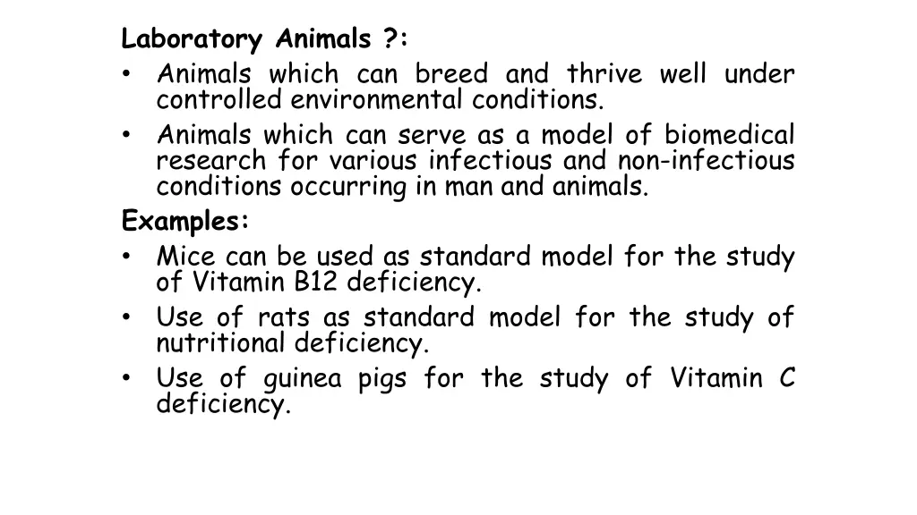 laboratory animals animals which can breed