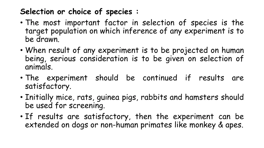 selection or choice of species the most important