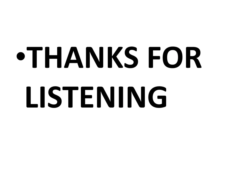 thanks for listening