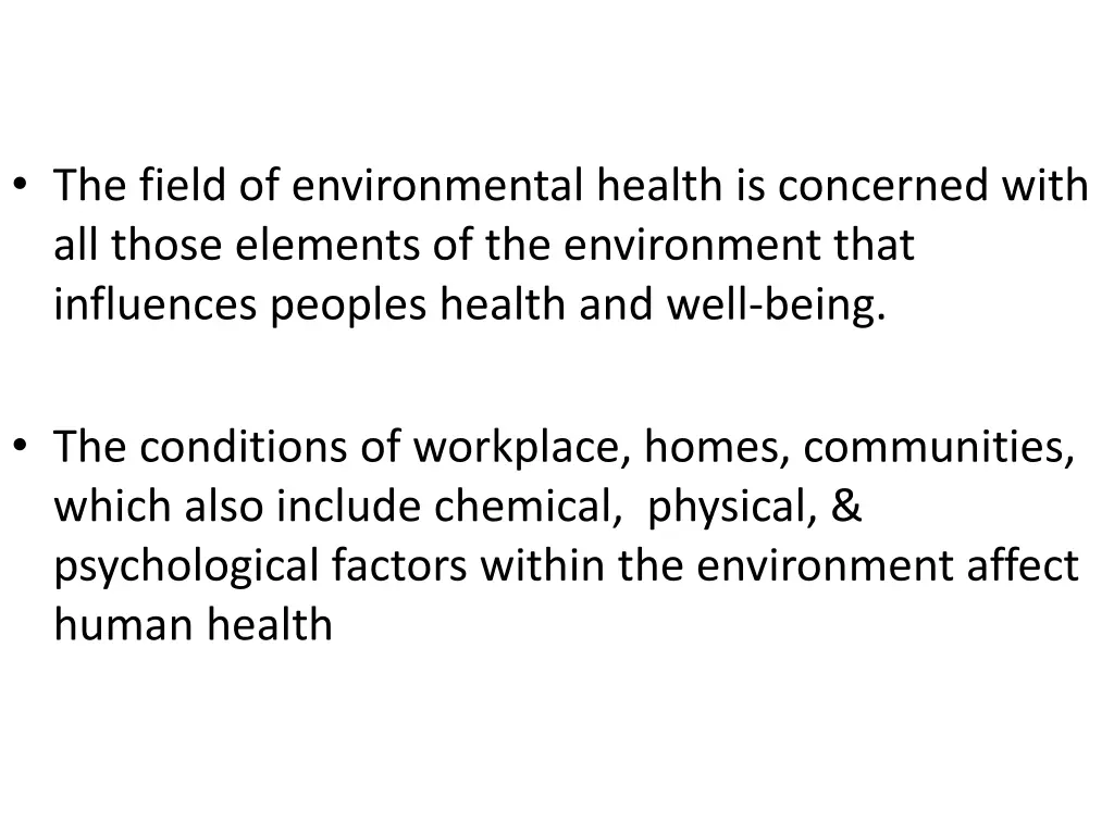 the field of environmental health is concerned