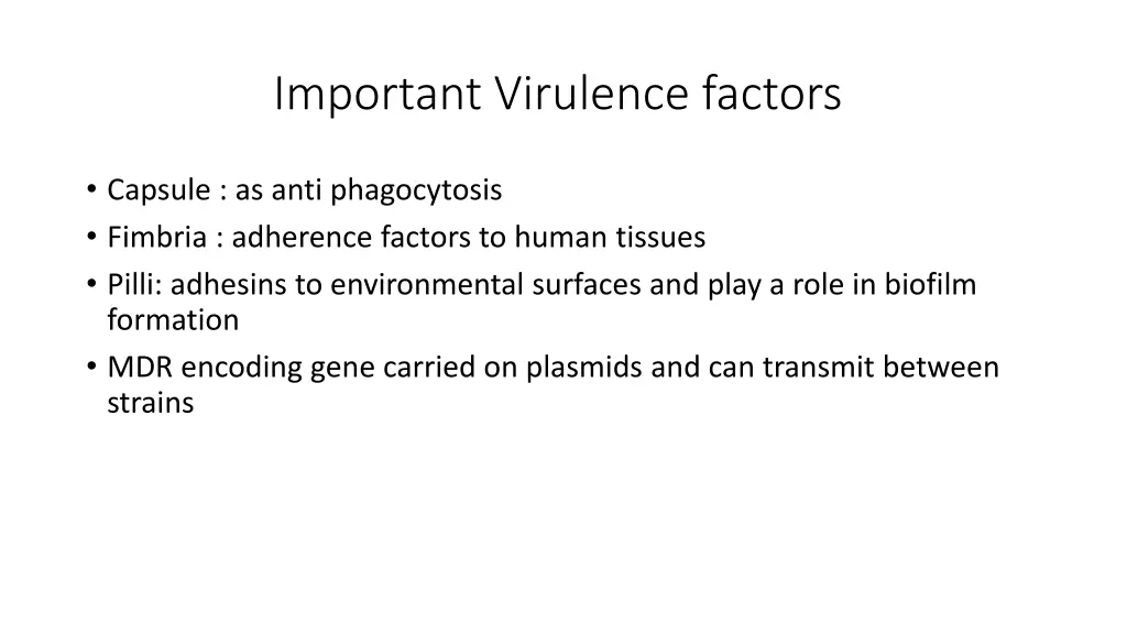 important virulence factors