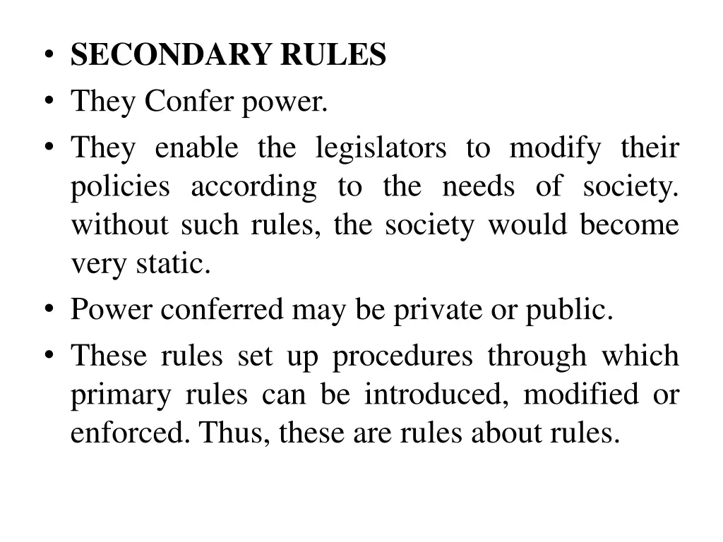 secondary rules they confer power they enable