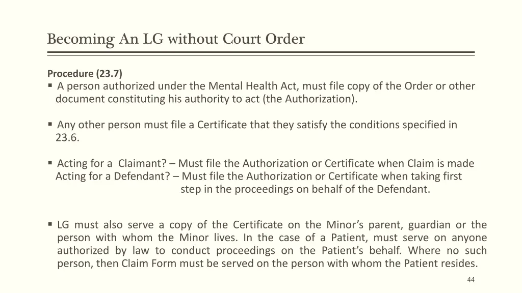 becoming an lg without court order