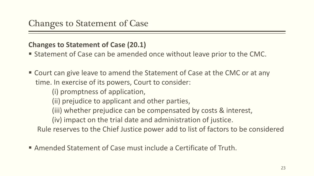 changes to statement of case