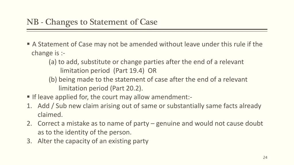 nb changes to statement of case