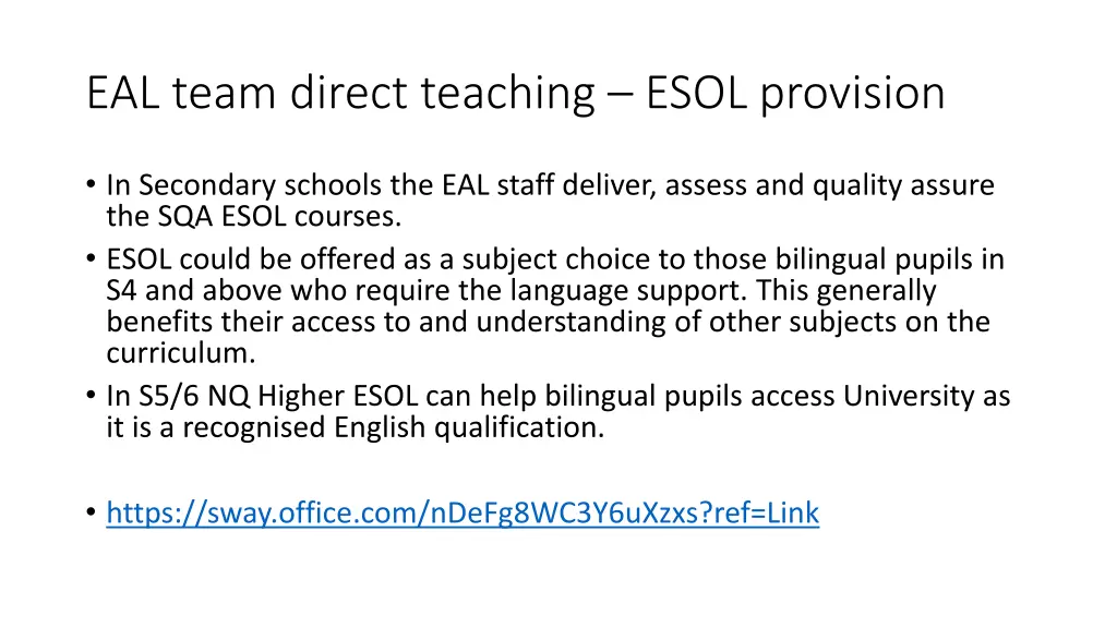 eal team direct teaching esol provision